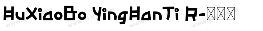 HuXiaoBo YingHanTi R字体转换